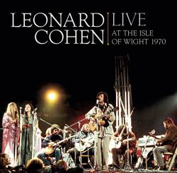Leonard Cohen : Live at the Isle of Wight 1970